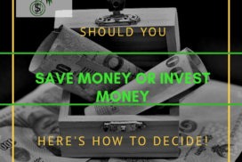 save money or invest money'