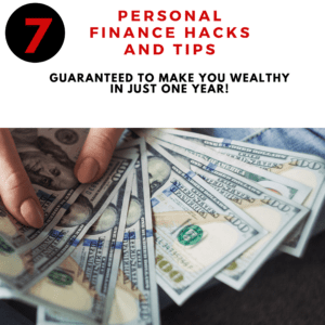 Read more about the article 7 Stupid-Simple Personal Finance Hacks $ Tips That Will Change Your Life