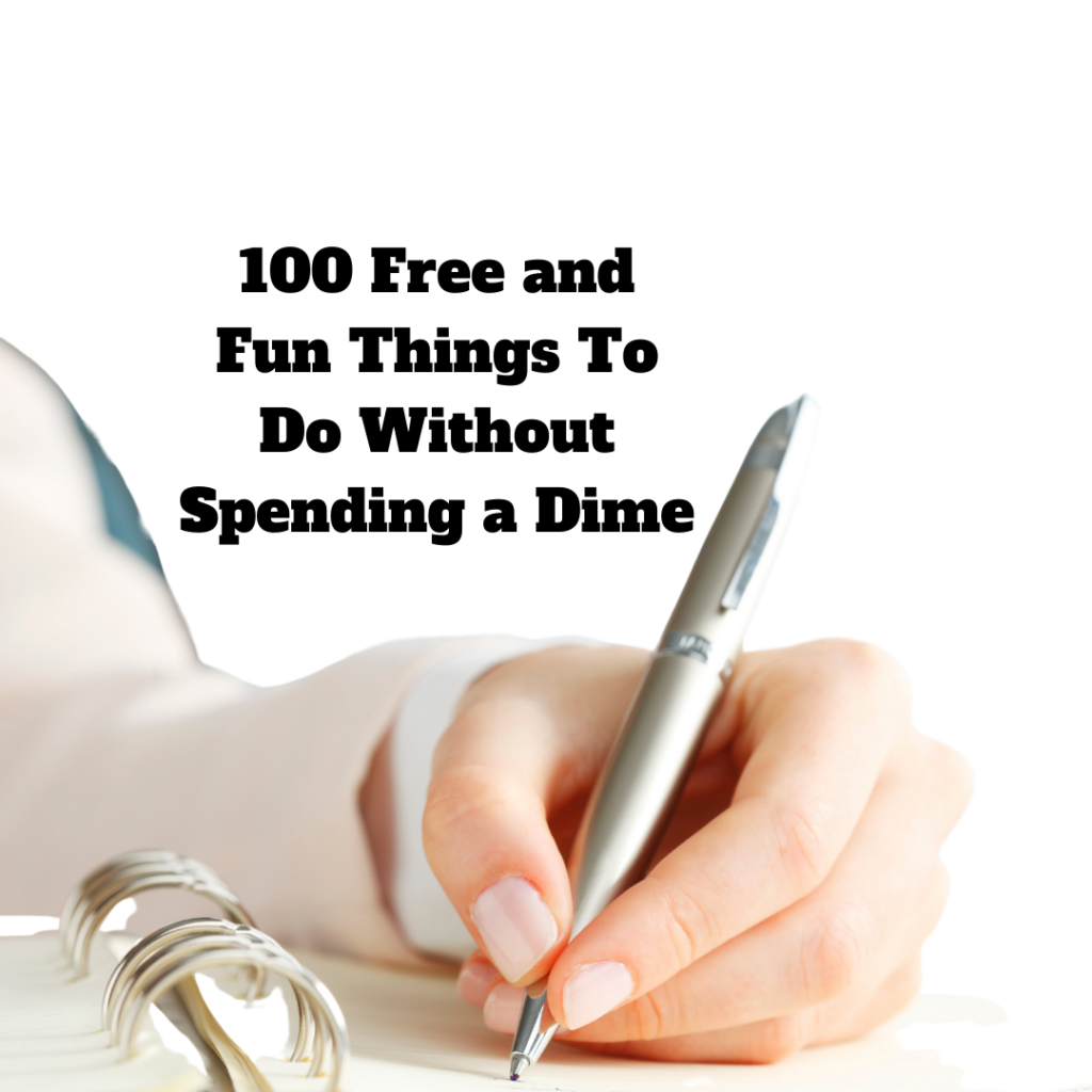 100 Free and Fun Things To Do Without Spending a Dime