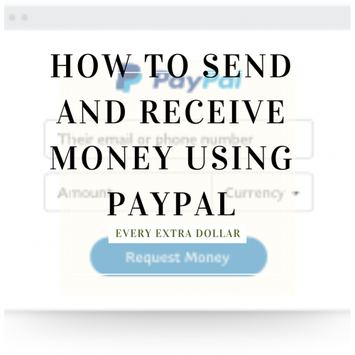 How to Send and Receive Money Using PayPal