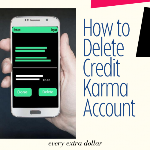 Read more about the article How to Delete Credit Karma Account