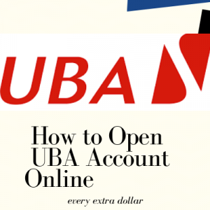 How to Open UBA Account Online
