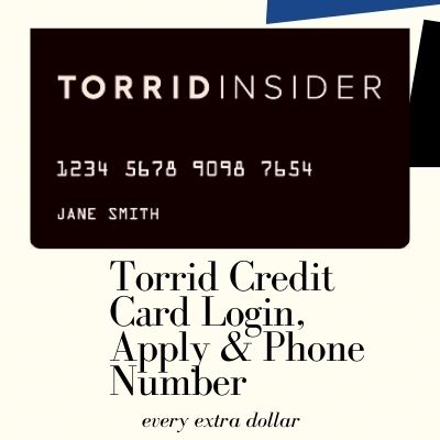 You are currently viewing Torrid Credit Card Login, Apply & Phone Number