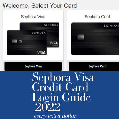Sephora Visa Credit Card Login Guide 2022
