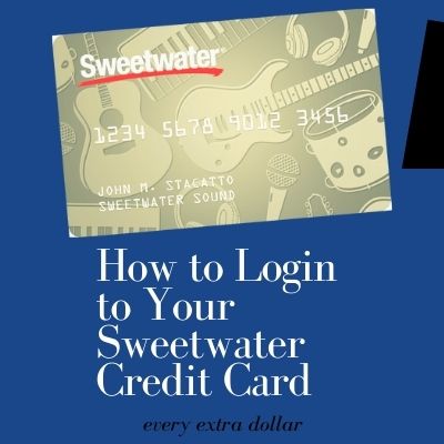 How to Login to Your Sweetwater Credit Card