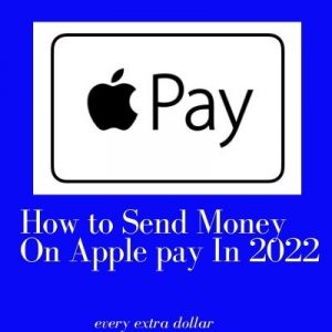 Read more about the article How to Send Money On Apple pay In 2022