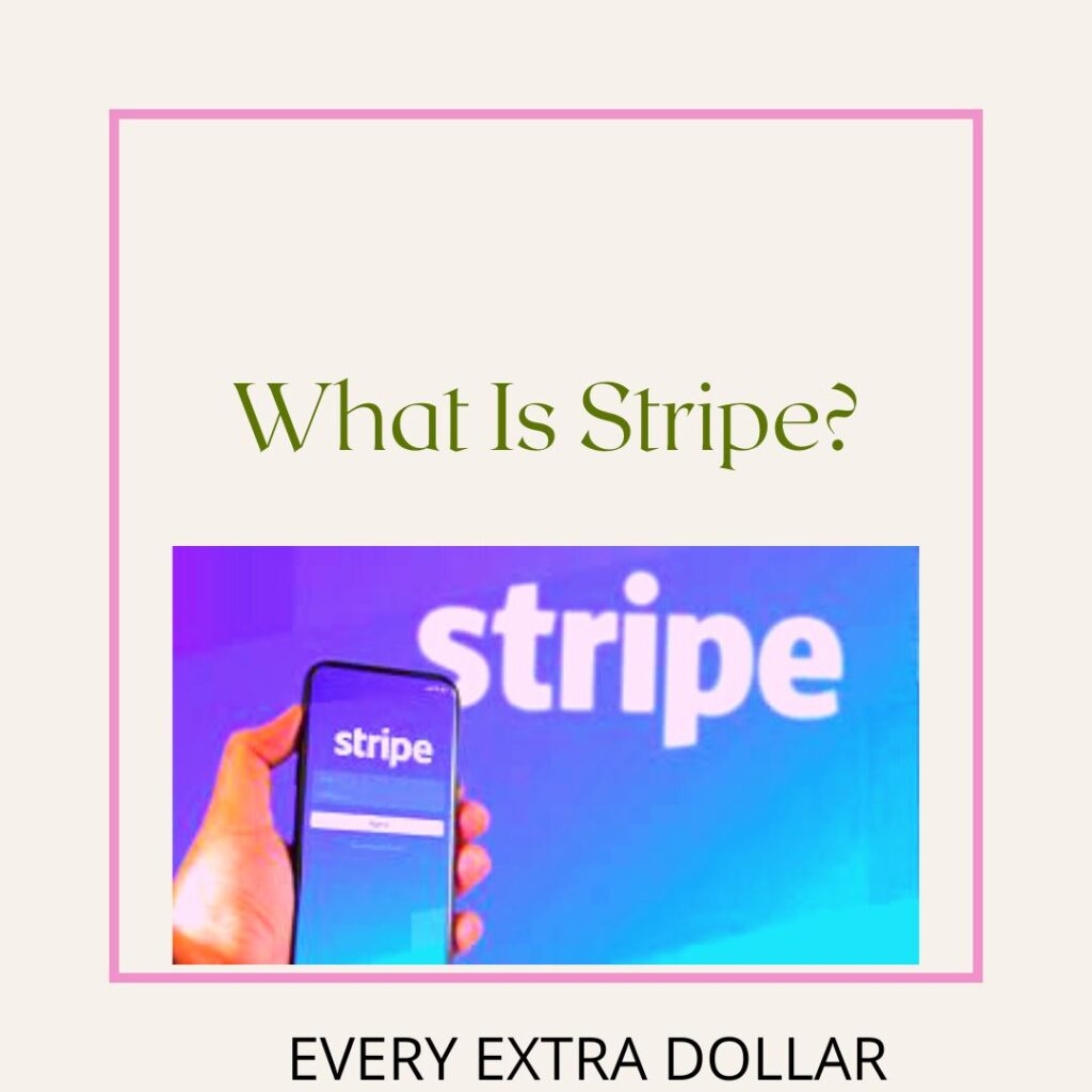 What Is Stripe?