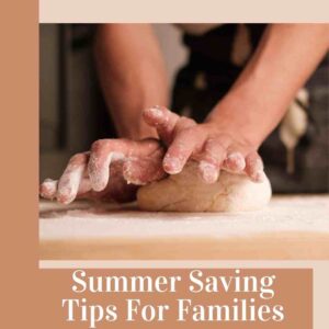 Read more about the article 8 Summer Saving Tips For Families