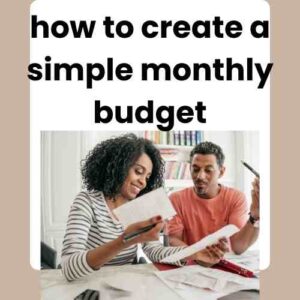 Create a Simple Monthly Budget