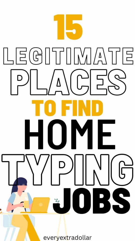 15 LEGITIMATE PLACES TO FIND HOME TYPING JOBS