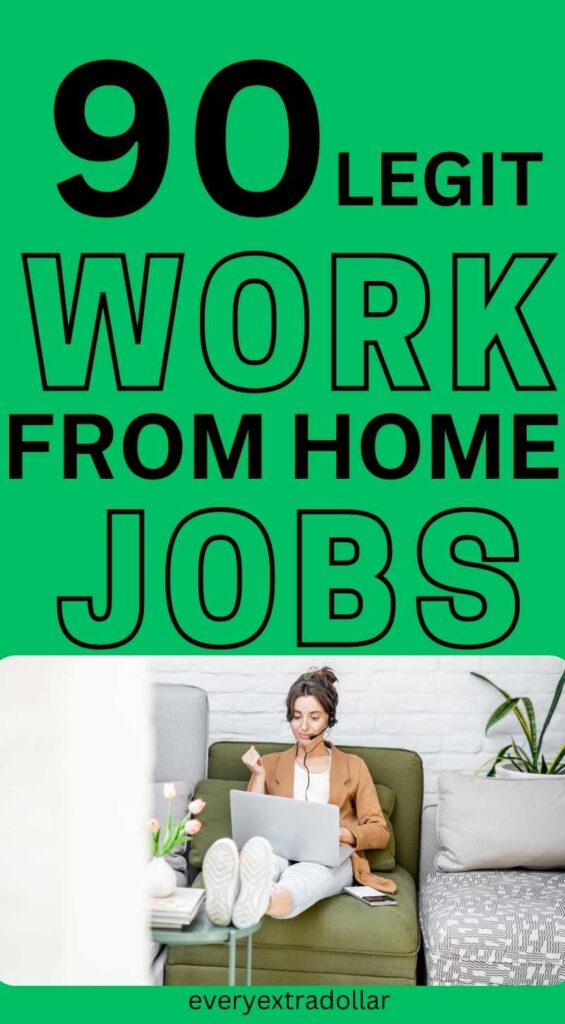 90 Legit Work-From-Home Jobs 