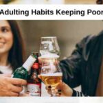 Adulting Habits Keeping Poor