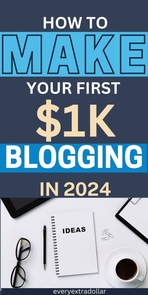 Make Your First $1k Blogging